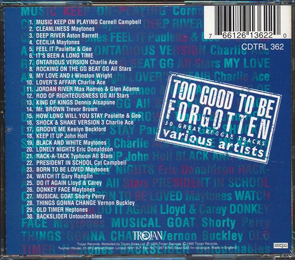 Too Good To Be Forgotten: 30 Great Reggae Tracks