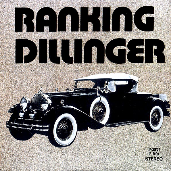 Dillinger - Ranking Dillinger