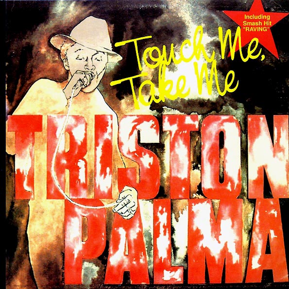 Triston Palmer - Touch Me, Take Me