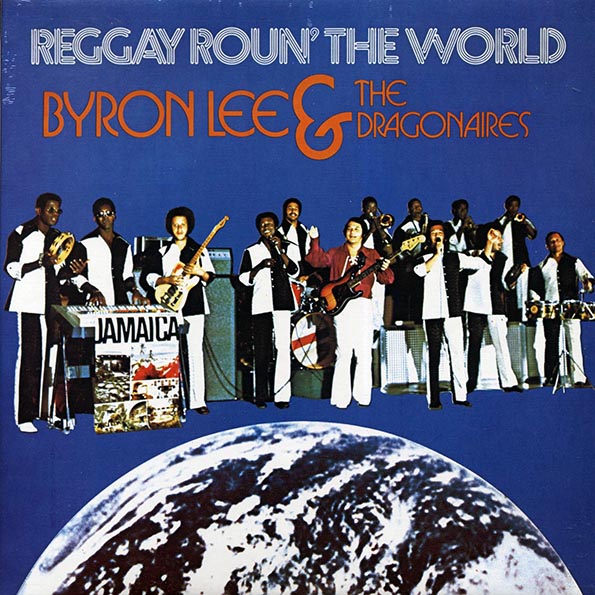 Byron Lee & The Dragonaires - Reggay Roun' The World