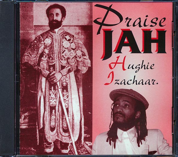 Hughie Izachaar - Praise Jah