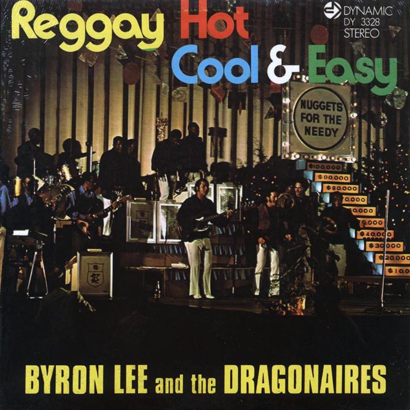 Byron Lee & The Dragonaires - Reggay Hot Cool & Easy