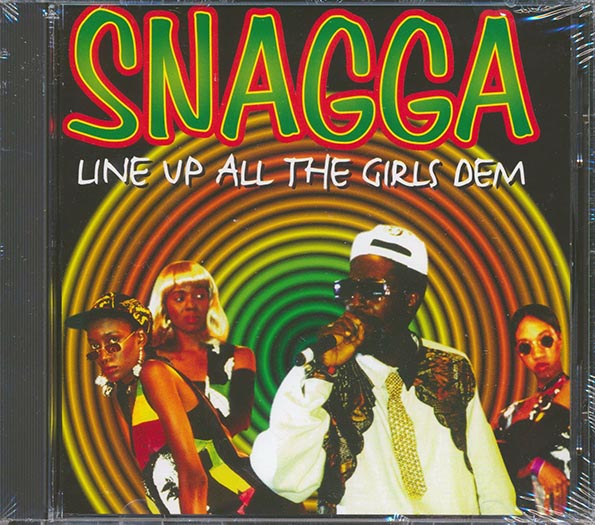 Snagga Puss - Line Up All The Girls Dem