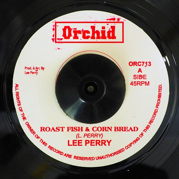 Lee Perry - Roast Fish & Corn Bread  /  Lee Perry - Free The Weed