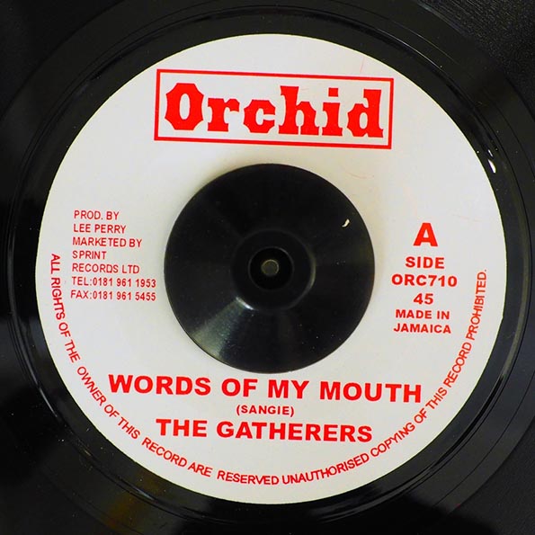 The Gatherers - Words Of My Mouth  /  The Upsetters - Word A Mouth Dub