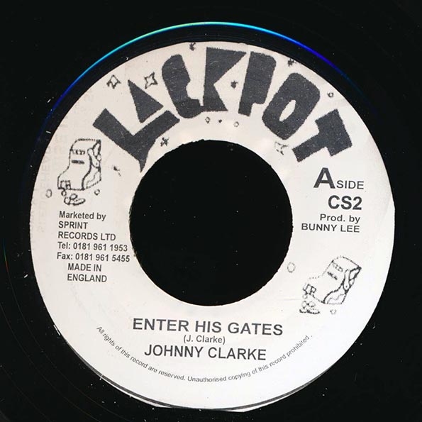 Johnny Clarke - Enter His Gates  /  Version