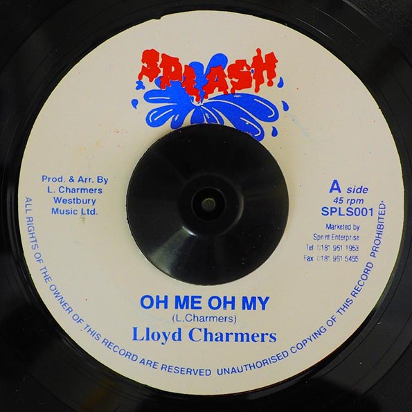 Lloyd Charmers - Oh Me Oh My  /  Lloyd Charmers - Ishan Cup