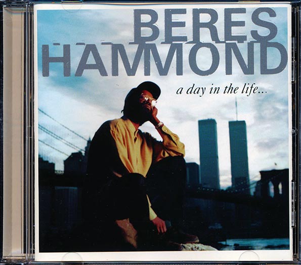 Beres Hammond - A Day In The Life