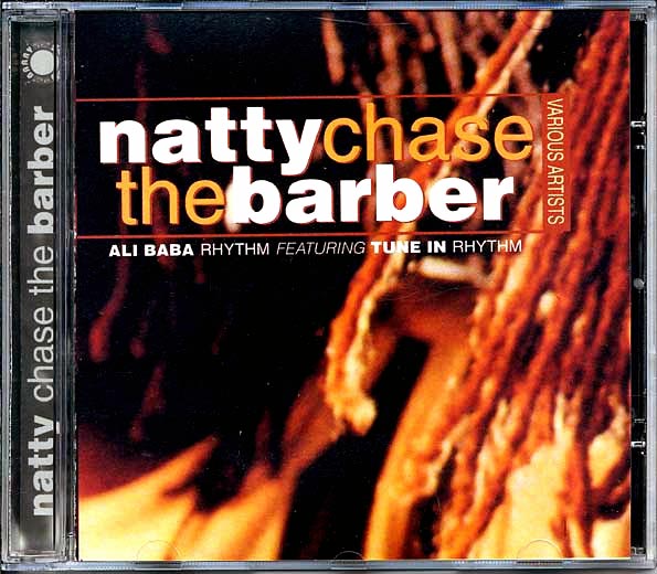 Natty Chase The Barber: Ali Baba & Tune In Rhythms