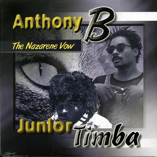 Anthony B, Junior Timba - The Nazarene Vow