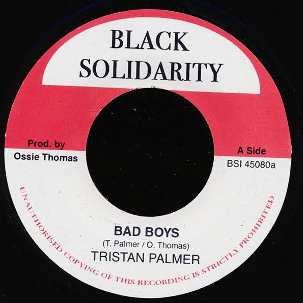 Triston Palmer - Bad Boys  /  Captain Sinbad - Long Live The King