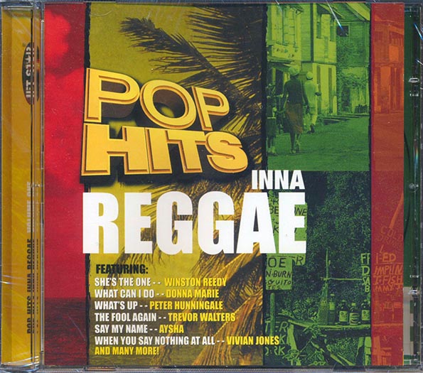 Pop Hits Inna Reggae Volume 1