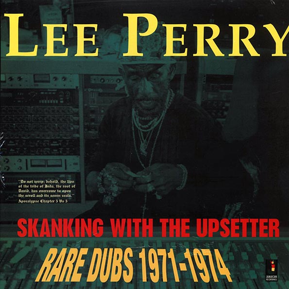 Lee Perry - Skanking With The Upsetter: Rare Dubs