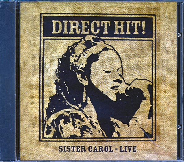 Sister Carol - Direct Hit: Live
