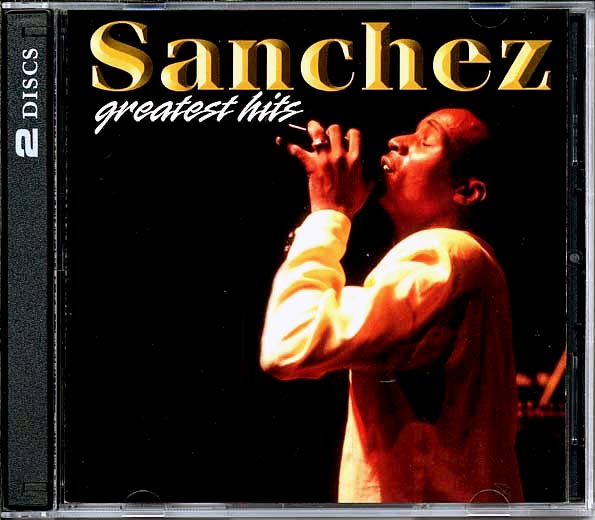 Sanchez - Greatest Hits