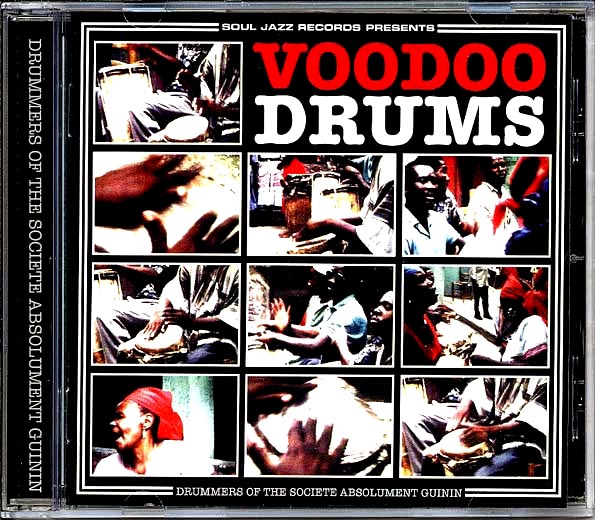 Voodoo Drums - Voodoo Drums: Drummers Of The Societe Absolument Guinin