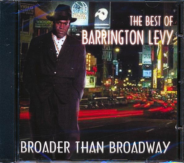 Barrington Levy - Broader Than Broadway: Best Of