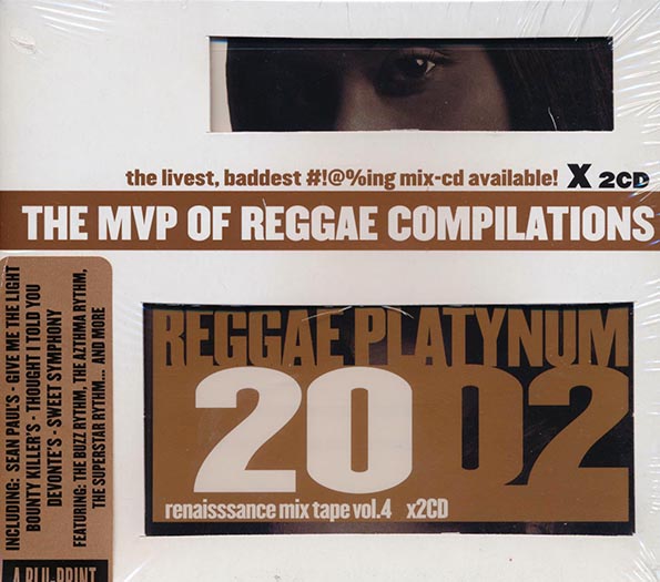 Reggae Platynum 2002 + Renaissance Mix Volume 4