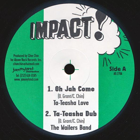 Ta Teasha Love - Oh Jah Come;  Wailers Band - Dub  /  Senya - Rootsman;  Wailers Band - Roots Dub