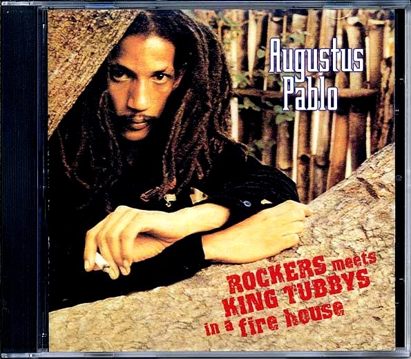 Augustus Pablo - Rockers Meets King Tubbys In A Fire House (With 4 Bonus Tracks)