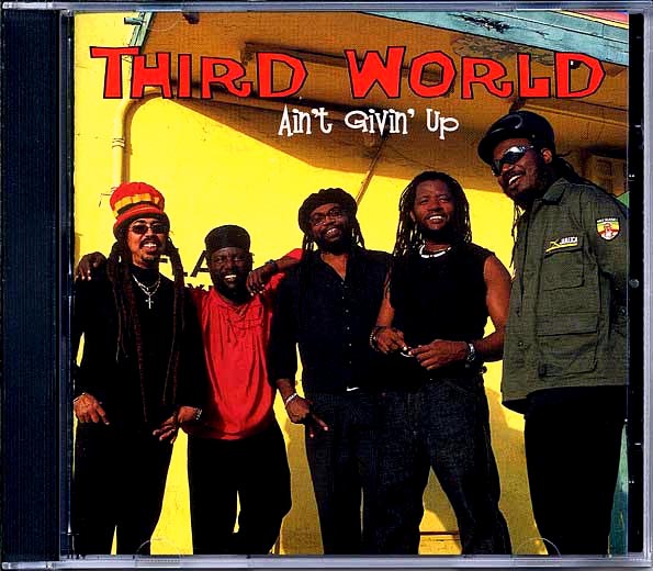 Third World - Ain't Givin' Up