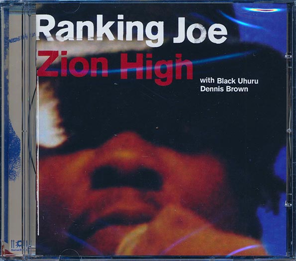 Ranking Joe, Black Uhuru, Dennis Brown - Zion High