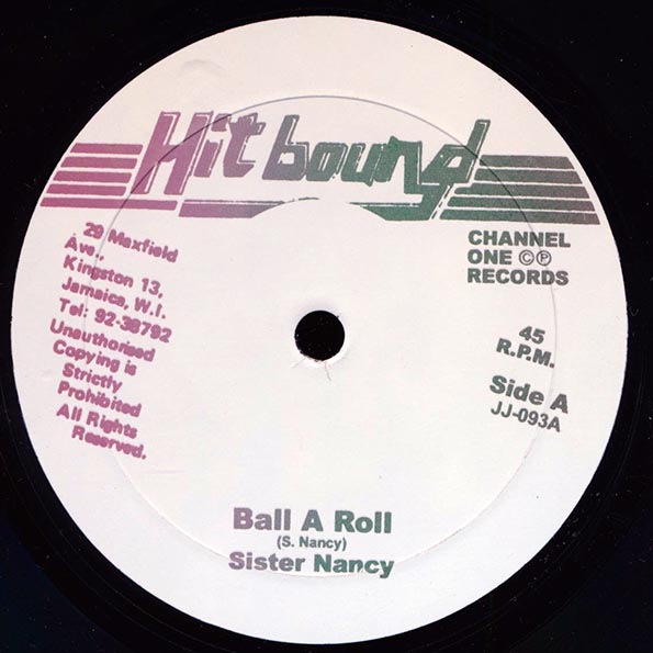 Barry Brown - My Woman;  Version  /  Sister Nancy - Ball A Roll