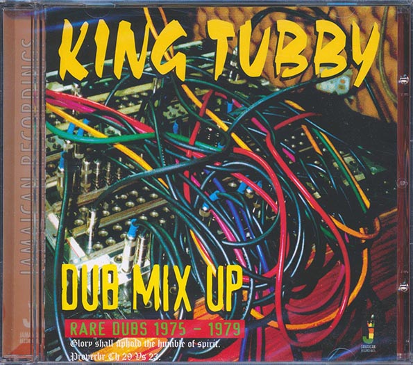 King Tubby - Dub Mix Up: Rare Dubs 1975-1979