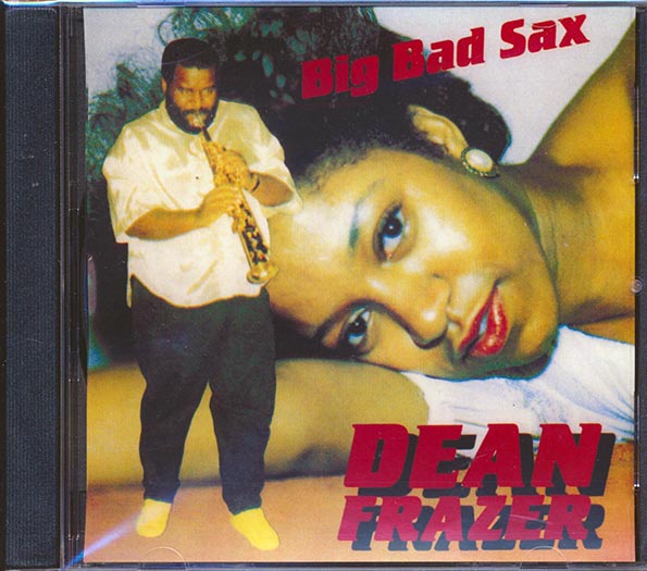 Dean Fraser - Big Bad Sax