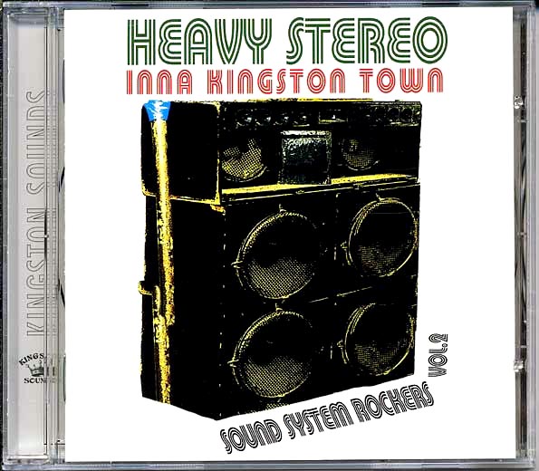 Sound System Rockers Volume 2: Heavy Stereo Inna Kingston Town