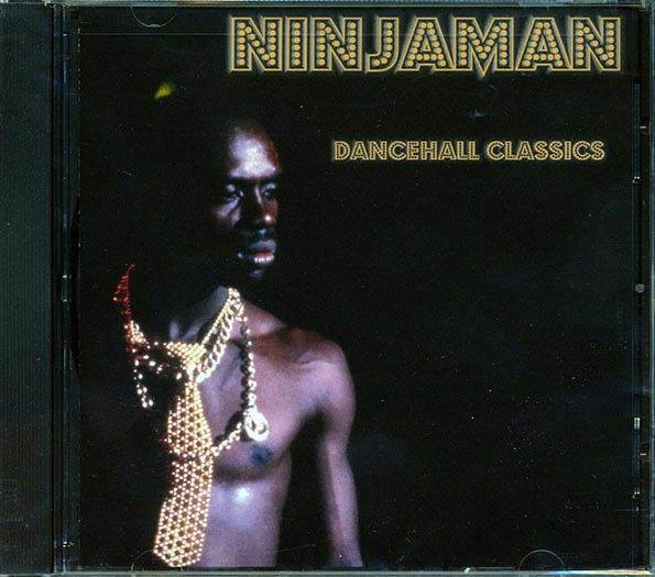 Ninjaman - Dancehall Classics