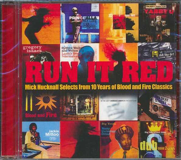 Prince Jammy, King Tubby, Sylford Walker, Etc - Run It Red: 10 Years Of Blood & Fire Classics