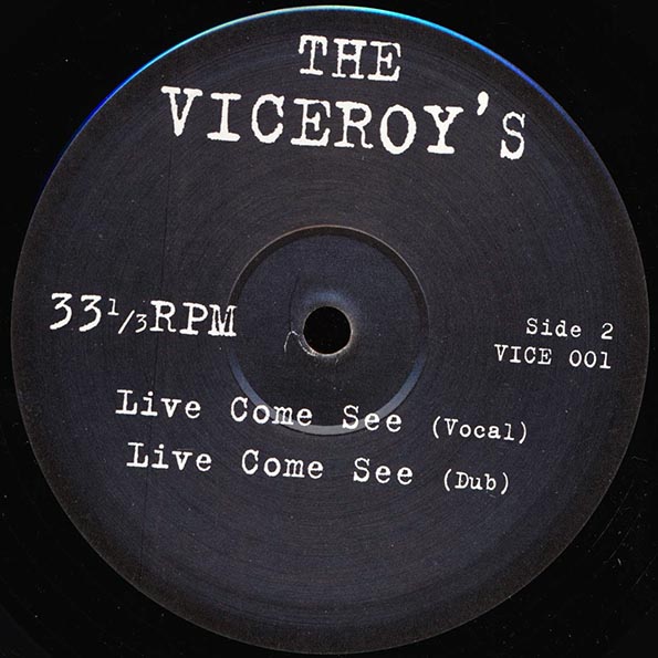 The Viceroys - See Dem A Come; Dub  /  Live Come See; Dub