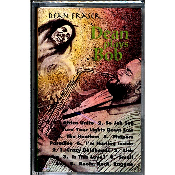 Dean Fraser - Dean Plays Bob Volume 1