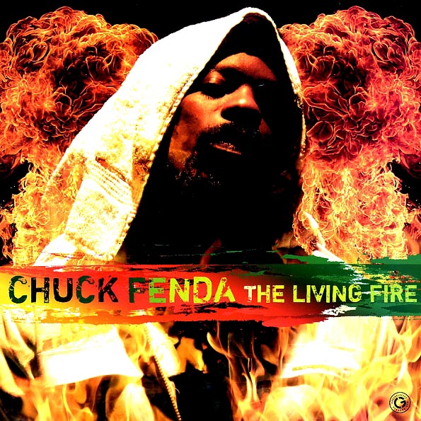 Chuck Fender - The Living Fire