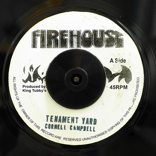 Cornell Campbell - Tenament Yard  /  King Tubby, Fatman, Peego - Version