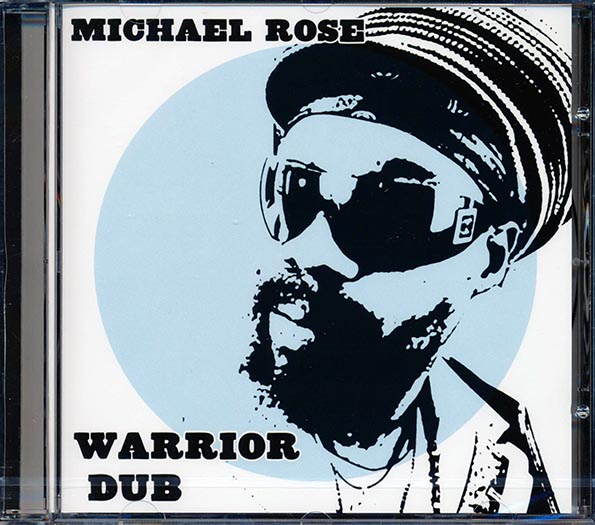 Michael Rose - Warrior Dub