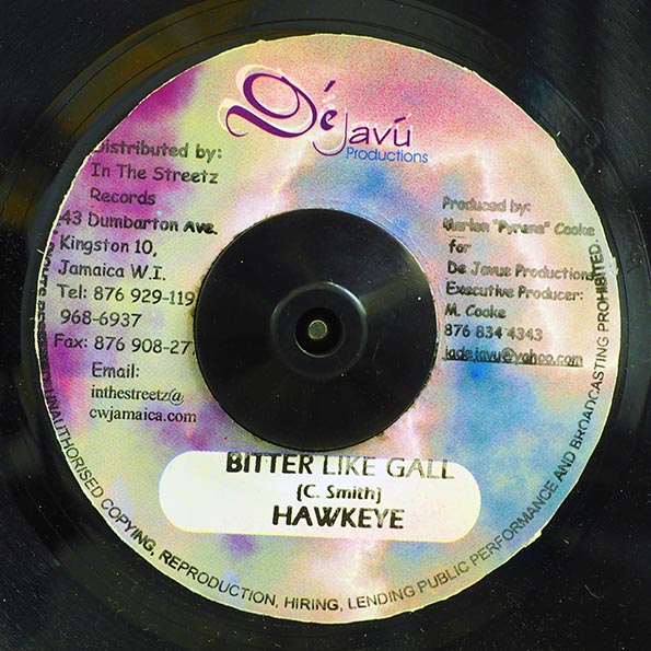 Hawkeye - Bitter Like Gall  /  Bugle - Got Love