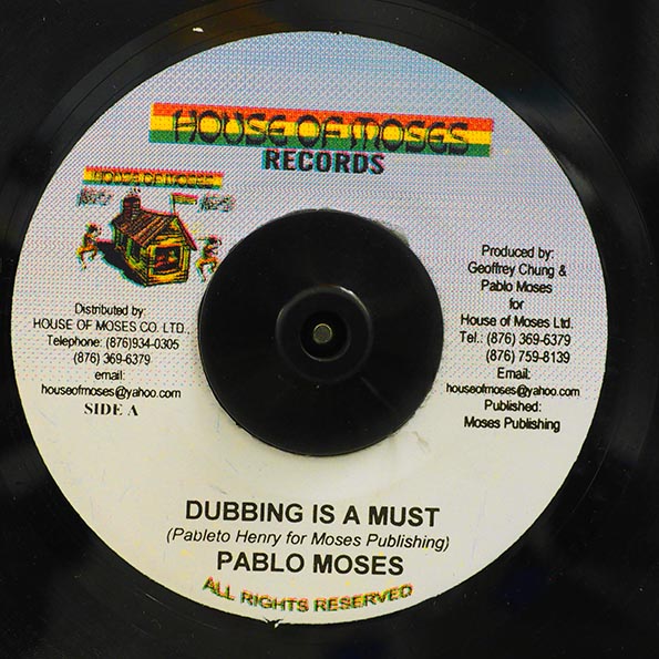 Pablo Moses - Dubbing Is A Must  /  Version