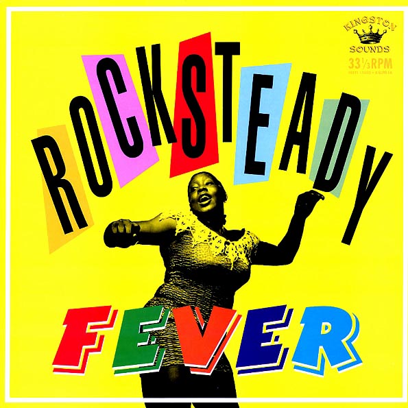 Rocksteady Fever
