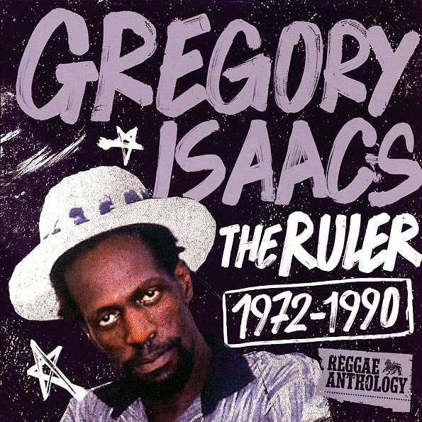 Gregory Isaacs - The Ruler: Reggae Anthology