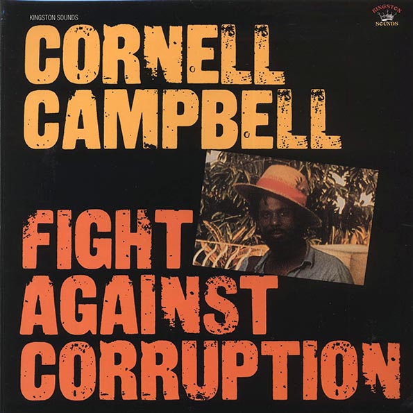 Cornell Campbell - Fight Against Corruption