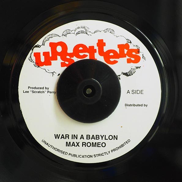 Max Romeo - War In A Babylon  /  The Upsetters - Version