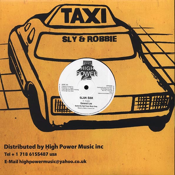 Jr. Brammer - What You Gonna Do; Sly & Robbie - Version  /  General Lee - Slam Bam (Extended Mix)
