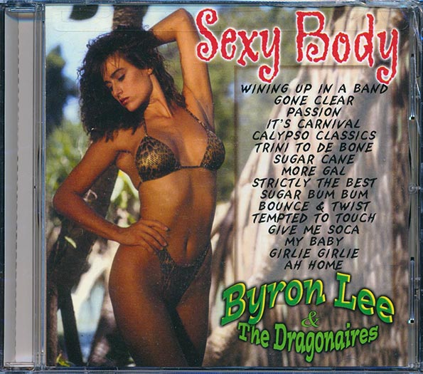 Byron Lee & The Dragonaires - Sexy Body