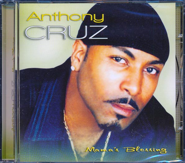 Anthony Cruz - Mama's Blessing