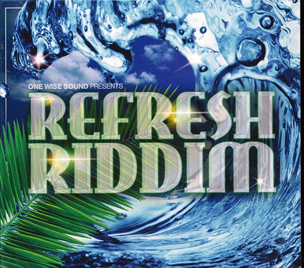 Refresh Riddim