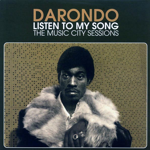 Darondo - Listen To My Song: The Music City Sessions