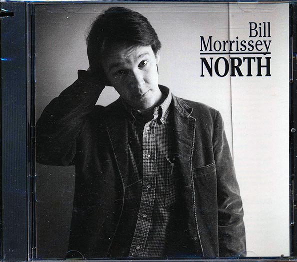 Bill Morrissey - North