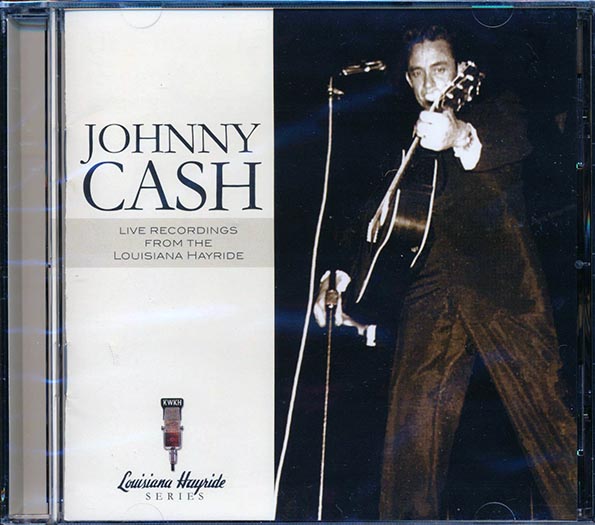 Johnny Cash - Live Recordings From The Louisiana Hayride
